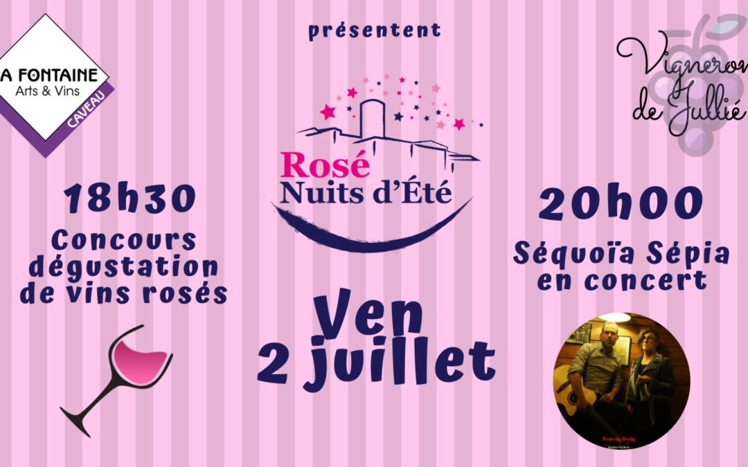Rosé Nuit d’Eté : Dégustation et concert !