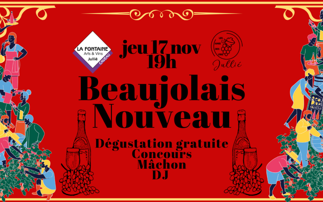 Jeudi 17 novembre 19h00 : Beaujolais Nouveau Fiesta !