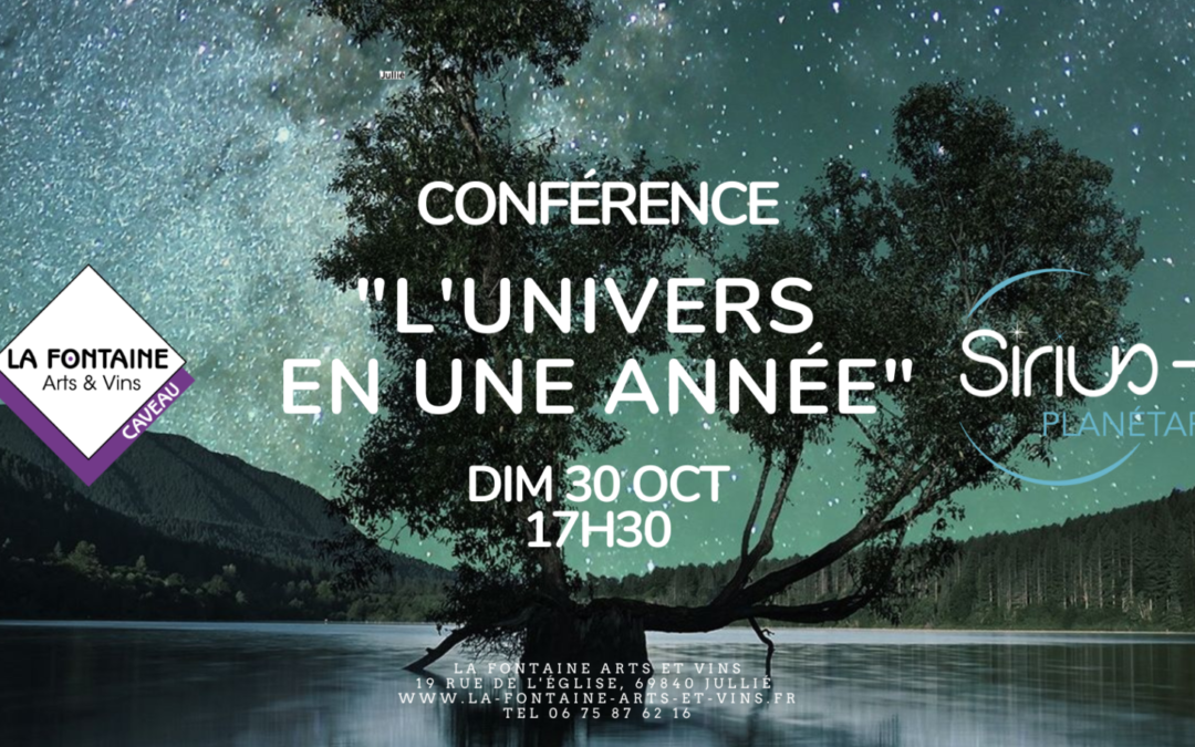 Dimanche 30 octobre 17h30 : Conférence « L’univers en une année »