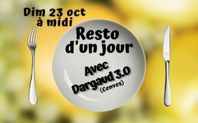 Dimanche 23 octobre à midi : Resto d’un jour !