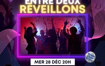 Mercredi 28 décembre 20h : Entre deux réveillons !