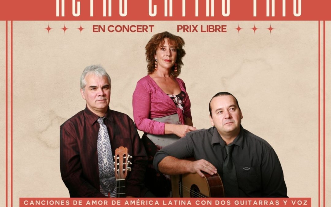Dimanche 30 avril 17h30 : Retro Latino Trio en concert