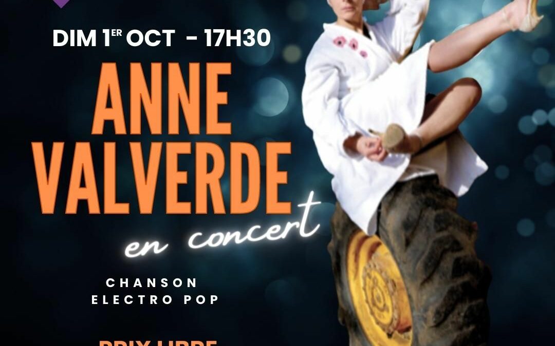 Dimanche 1er octobre à 17h30 : Anne Valverde en concert !