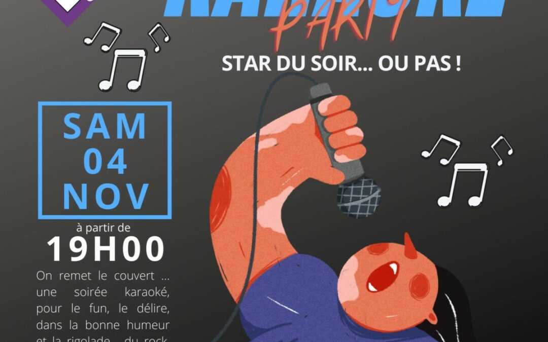 Sam 04 Nov à partir de 19h00 : Karaoké party !