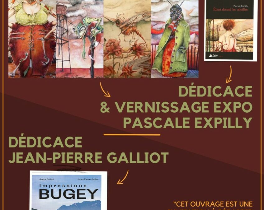 Samedi 13 avril : vernissage exposition Pascale Expilly & dédicace Jean-Pierre Galliot