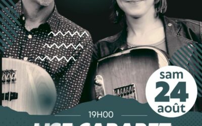 Samedi 24 août 19h00 : Lise Cabaret (duo) en concert !