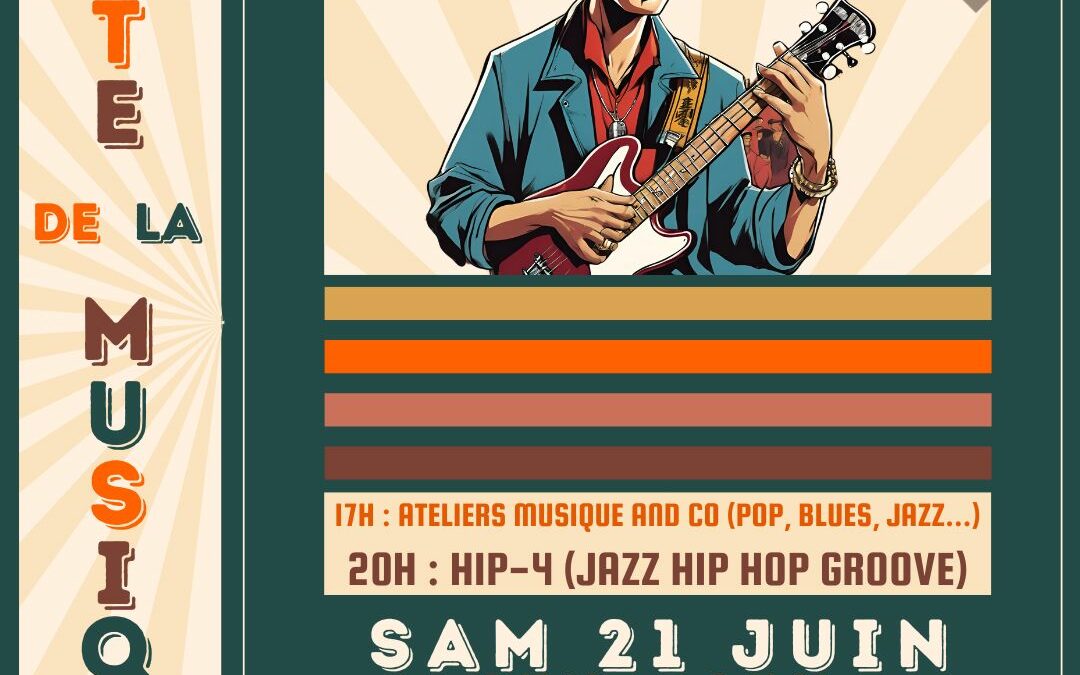 Samedi 21 juin : Fête de la Musique !