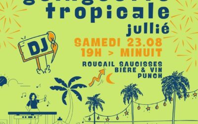 Samedi 23 août 19h à minuit : Guinguette tropicale !