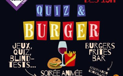 Samedi 14 février : Soirée Quiz & Burger !